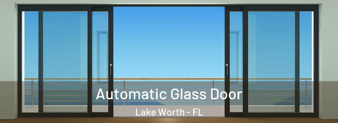  Automatic Glass Door Lake Worth - FL