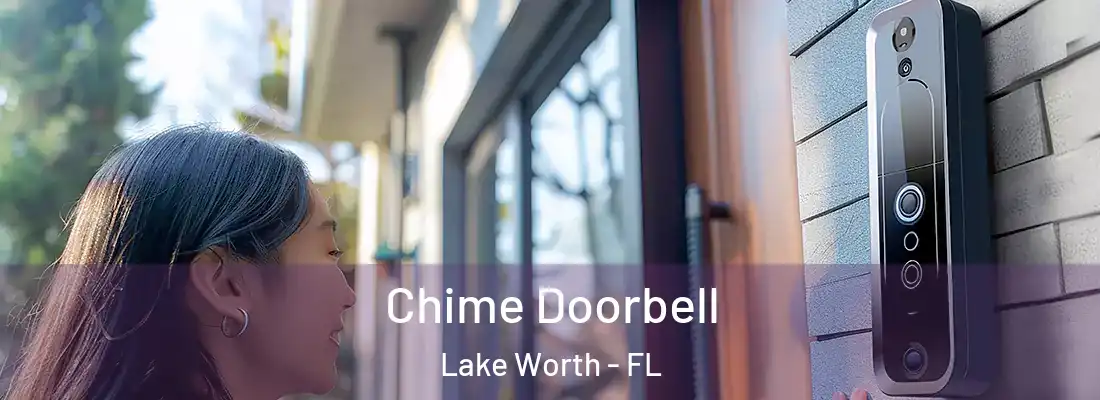  Chime Doorbell Lake Worth - FL