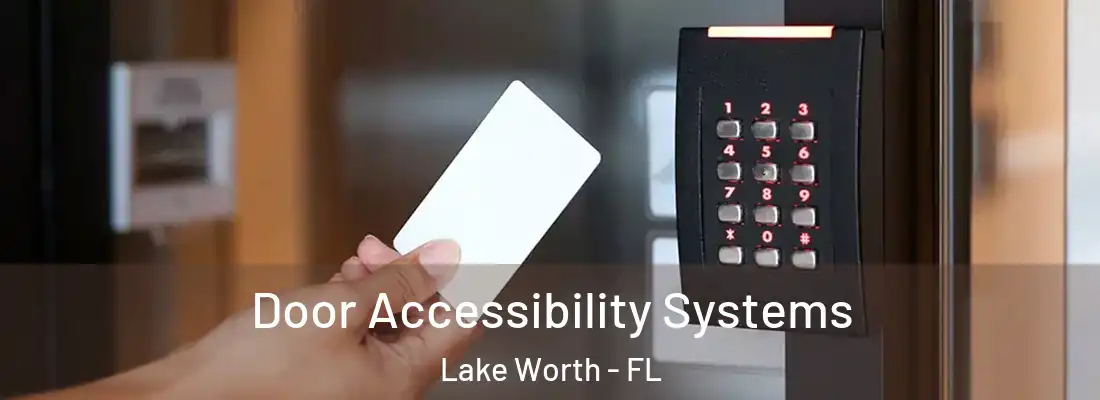  Door Accessibility Systems Lake Worth - FL