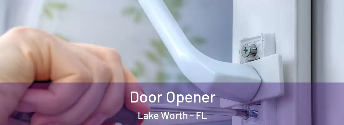  Door Opener Lake Worth - FL