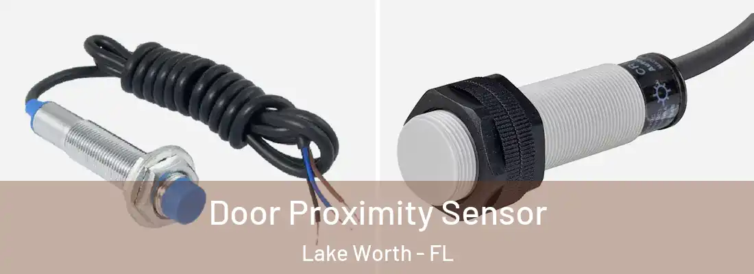  Door Proximity Sensor Lake Worth - FL