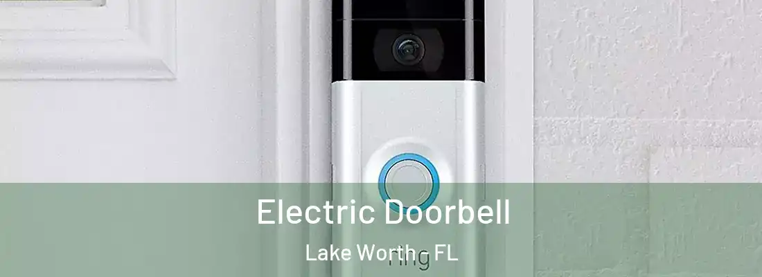  Electric Doorbell Lake Worth - FL