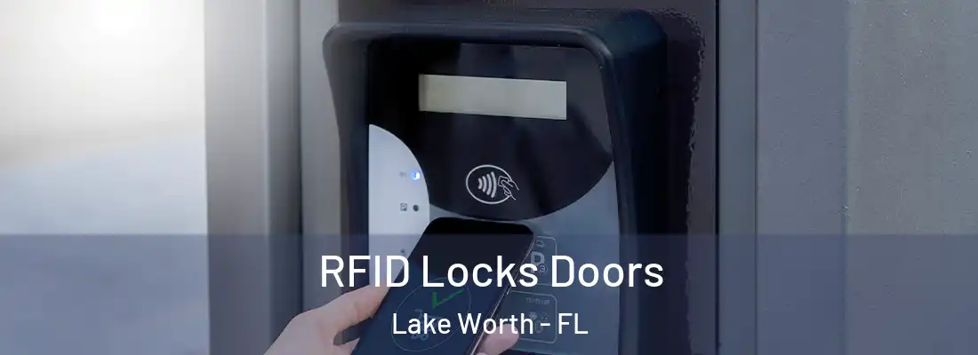  RFID Locks Doors Lake Worth - FL