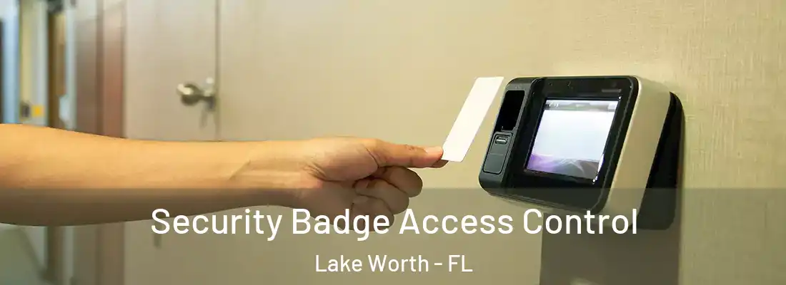  Security Badge Access Control Lake Worth - FL
